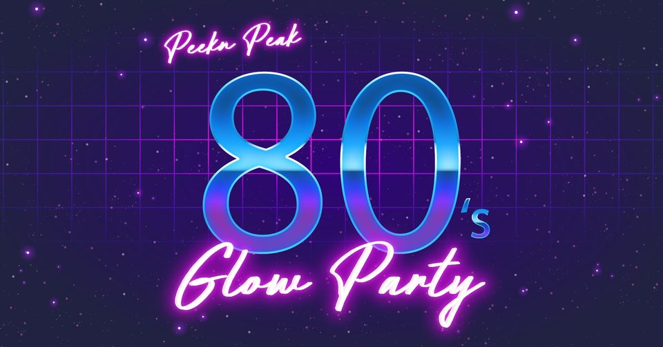 80's Glow Party at Peek n Peak Outdoor Pool
