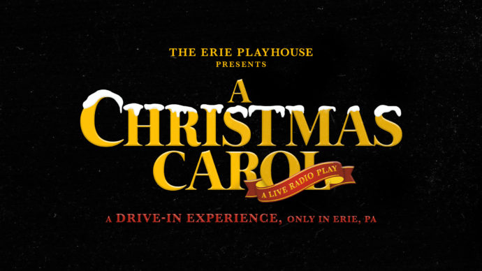 The Erie Playhouse presents "A Christmas Carol - A Live Radio Play Drive-In Experience!