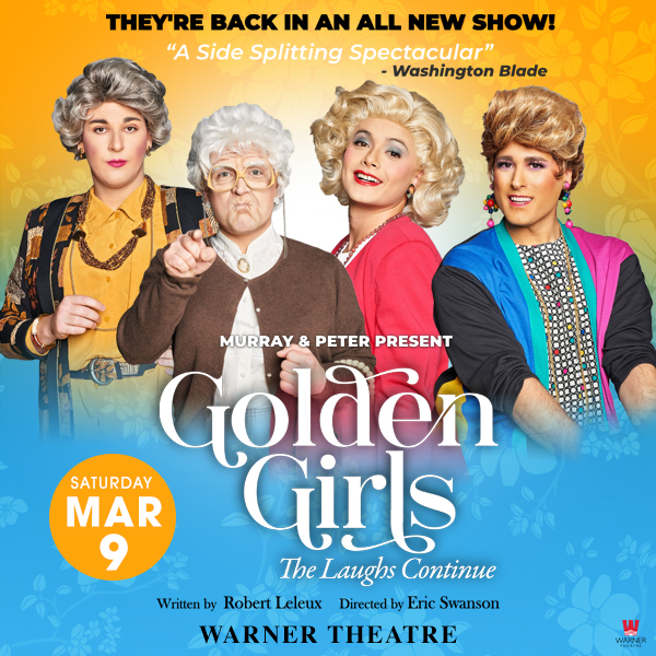 Golden Girls: The Laughs Continue at Warner Theatre