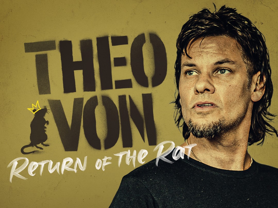 Theo Von: Return Of The Rat