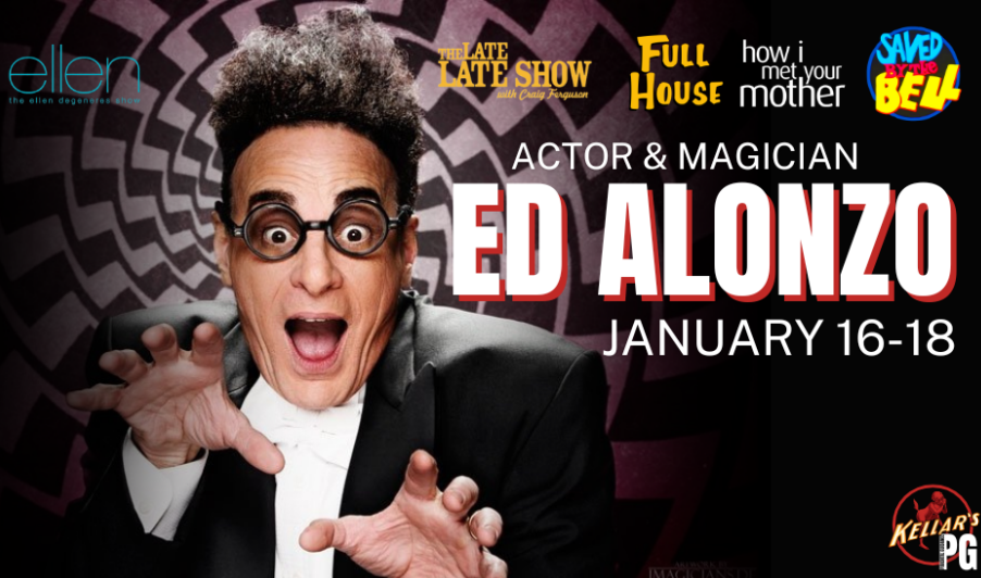 Kellar's Modern Magic and Comedy Club presents: Ed Alonzo (Family Friendly)
