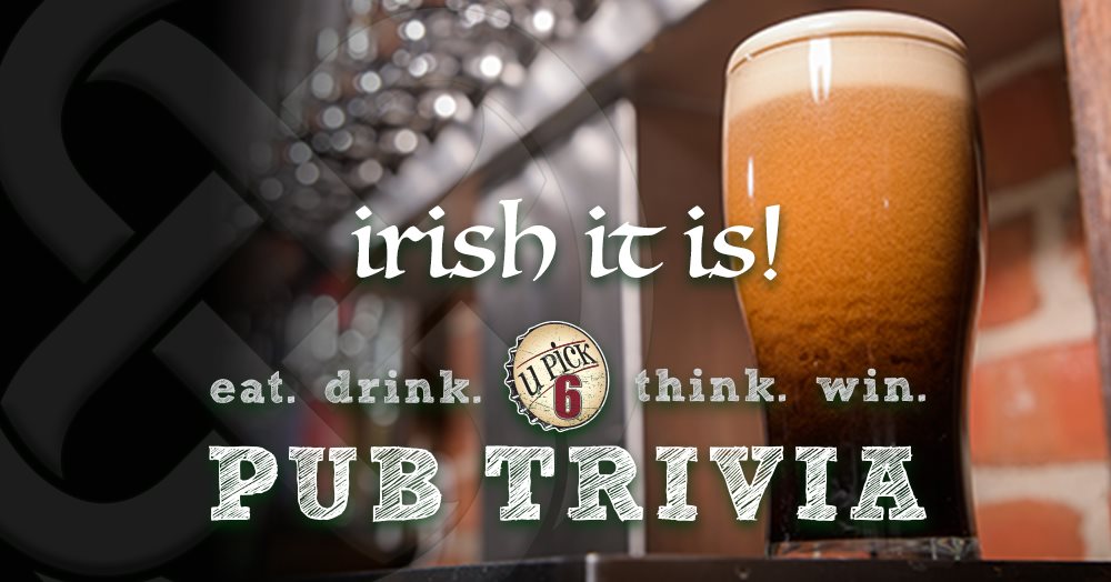 "Irish it is" Pub Trivia Night