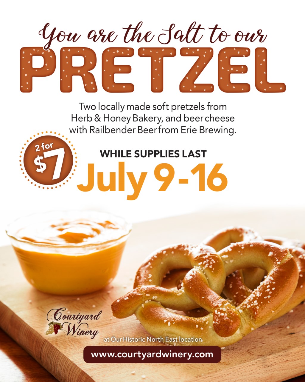 Courtyard Winery presents "You are the Salt to our Pretzel"