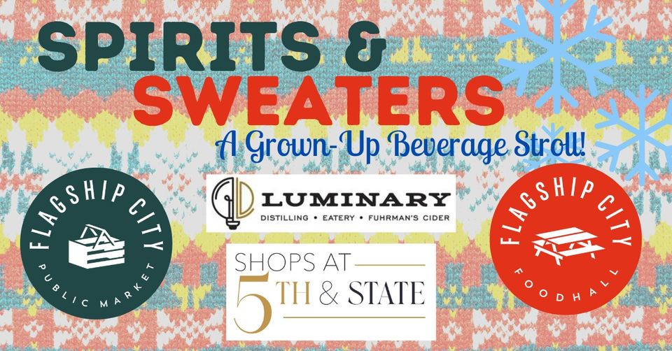 Flagship City Food Hall Spirits & Sweaters