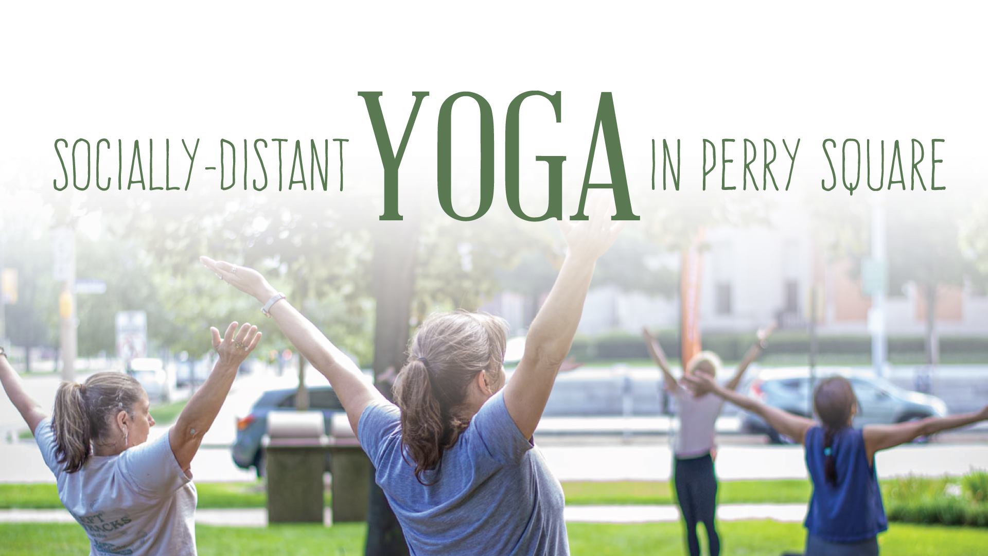 Wellness Wednesdays: Socially-Distant Yoga in Perry Square