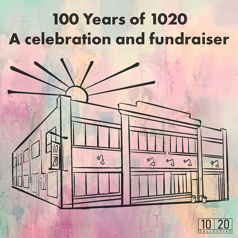 100 Years of 1020 Celebration and Fundraiser