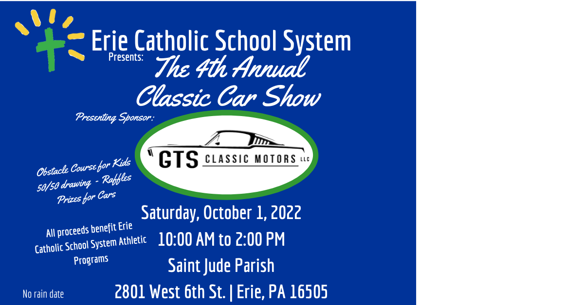 Erie Catholic School System 4th Annual Classic Car Show