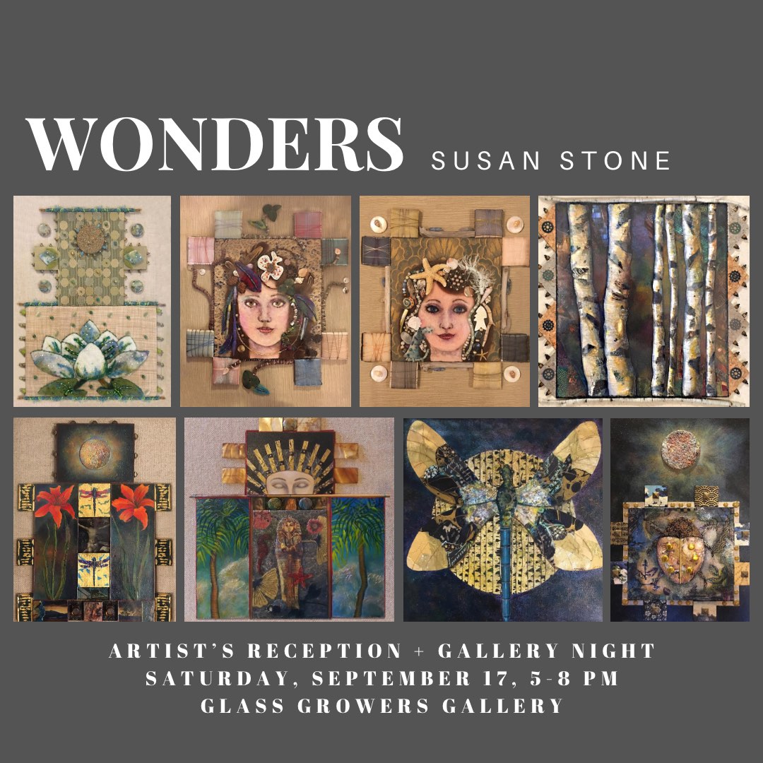 Gallery Night Artist’s Reception: “Wonders” by Susan Stone