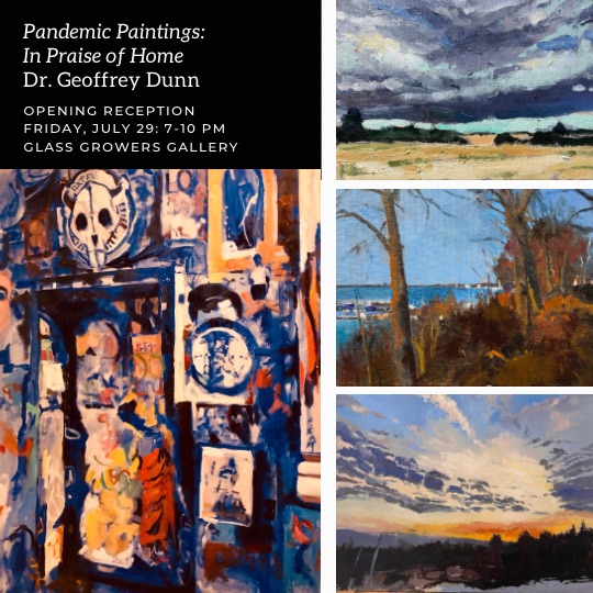 Opening Reception: “Pandemic Paintings: In Praise of Home” by Dr. Geoffrey Dunn