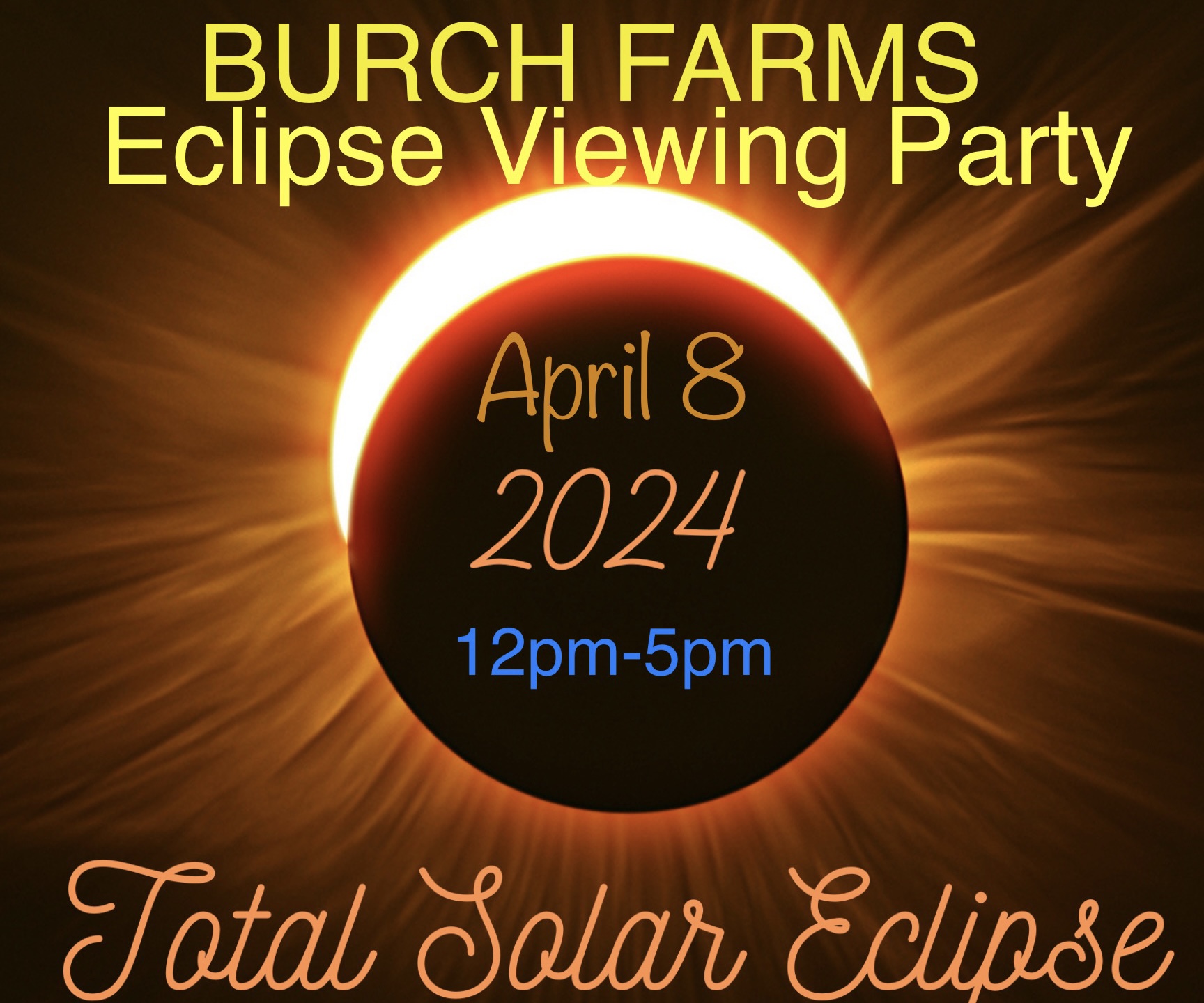 Burch Farms Solar Eclipse Party
