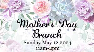 Mothers Day Brunch at Burch Farms Country Market