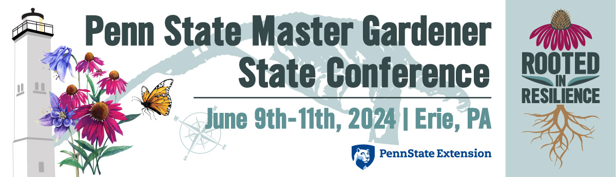 Rooted in Resilience: Encouraging Change for the Future - 2024 Master Gardener State Conference