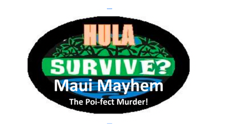Maui Mayhem