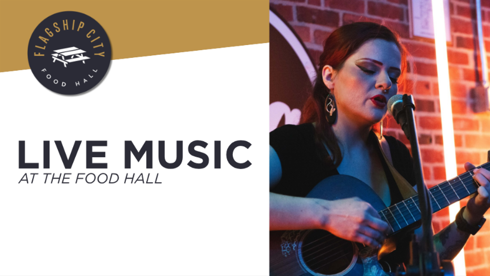 Live Music @ the Food Hall