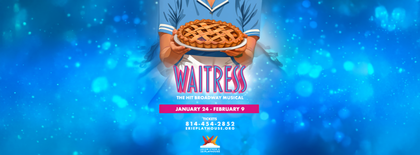WAITRESS at the Erie Playhouse