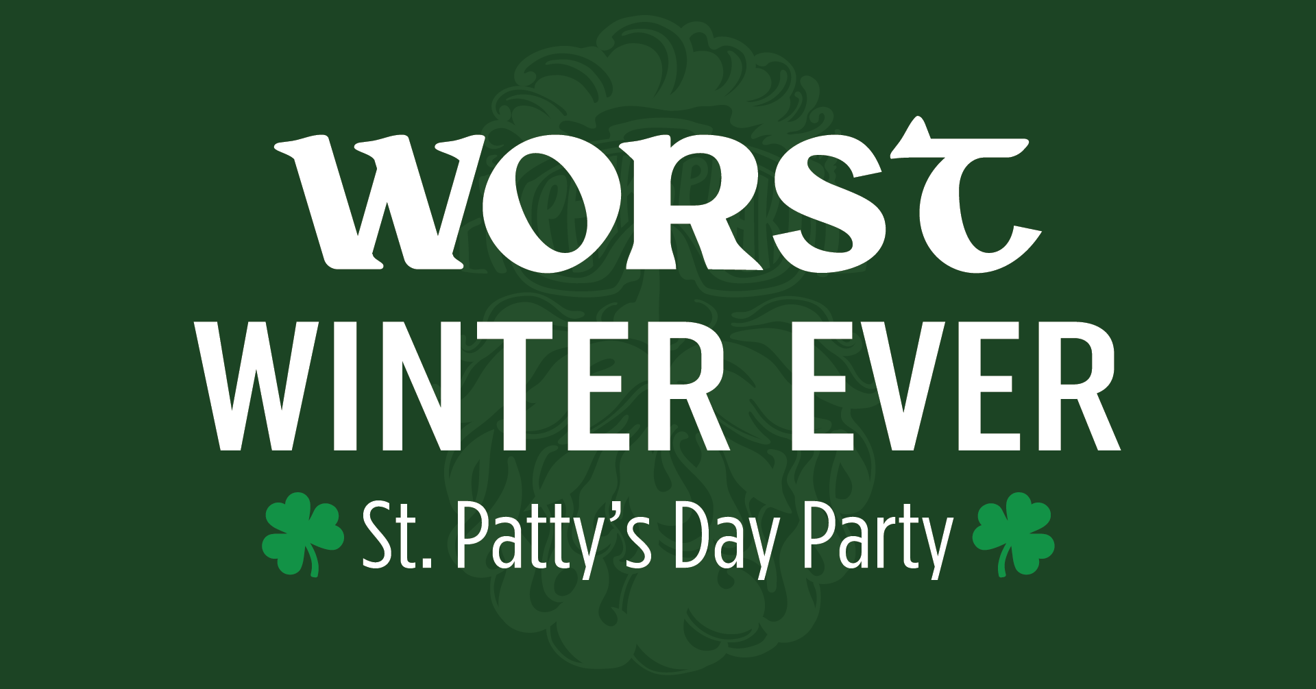 'Worst Winter Ever' St. Patty's Day Party at Peek'n Peak
