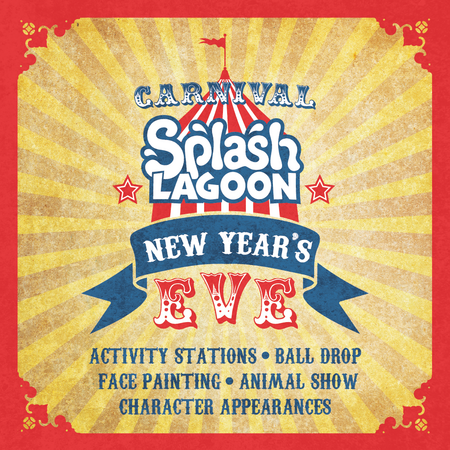 New Year's Eve Carnival Celebration at Splash Lagoon!