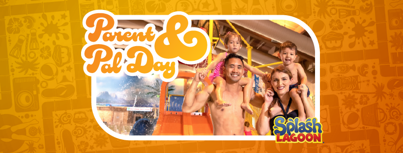 Parent and Pal Day at Splash Lagoon